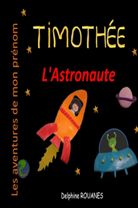 Timothée l'Astronaute