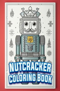 Nutcracker Coloring Book