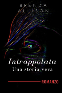 Intrappolata