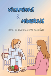 Vitaminas e Minerais