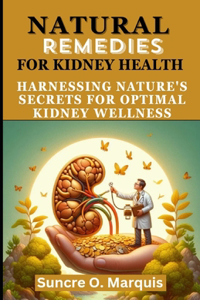 Natural Remedies for Kidney Health