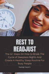Rest to Readjust
