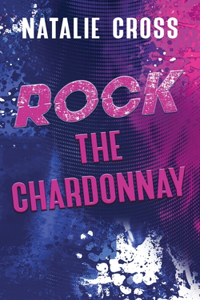 Rock the Chardonnay