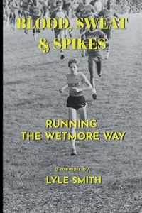Blood, Sweat & Spikes