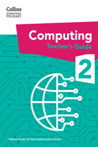 International Primary Computing Teacher’s Guide: Stage 2