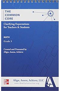 AAA the Common Core: Clarifying Expectations for Teachers and Students. Math, Grade 3