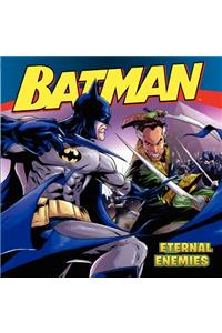 Batman Classic: Eternal Enemies