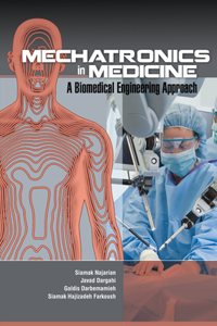 Mechatronics in Medicine a Biomedical Engineering Approach