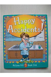 MCGRAW-HILL BOOK CLUB READERS LEVEL 6 HAPPY ACCIDENTS