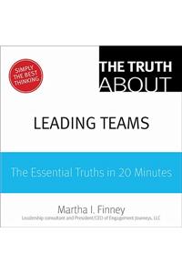 The Truth about Getting the Best from People
