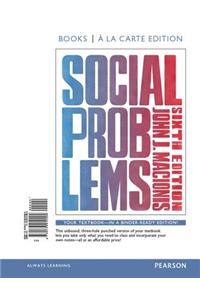 Social Problems, Books a la Carte Edition & Revel -- Access Card--For Social Problems Package