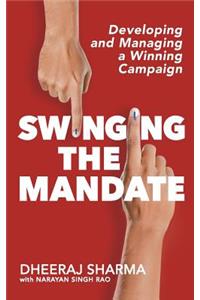 Swinging the Mandate