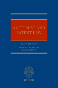 Antitrust and Patent Law