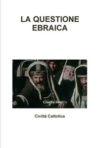 La Questione Ebraica