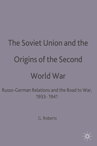 Soviet Union and the Origins of the Second World War