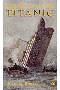 The Myth of the Titanic