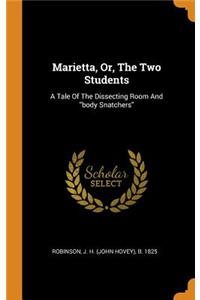 Marietta, Or, the Two Students
