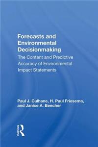 Forecasts and Environmental Decision Making