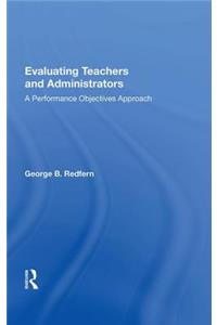 Evaluating Teachers and Administrators