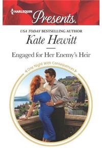 Engaged for Her Enemy's Heir