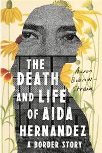 Death and Life of Aida Hernandez