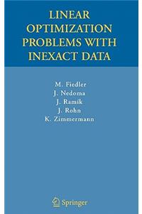 Linear Optimization Problems with Inexact Data