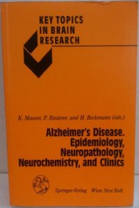 Alzheimer*s Disease Epidemiology, Neuropathology, Neurochemistry