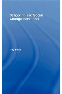 Schooling and Social Change, 1964-1990