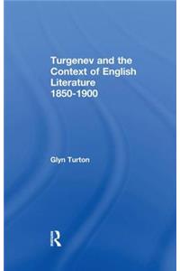 Turgenev and the Context of English Literature 1850-1900