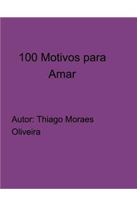 100 Motivos para Amar