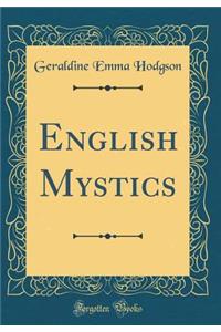 English Mystics (Classic Reprint)