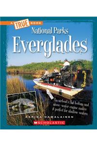 Everglades (a True Book: National Parks)