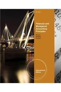 Financial and Managerial Accounting Principles, International Edition