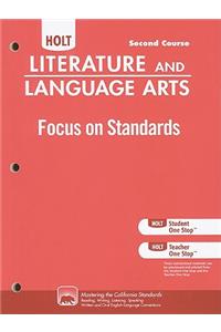 Holt Literature and Language Arts Focus on Standards: Second Course