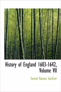 History of England 1603-1642, Volume VII