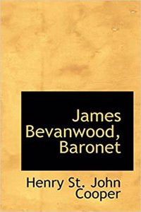 James Bevanwood, Baronet