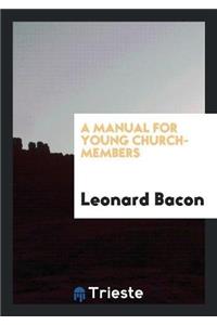 A Manual for Young Church-Members