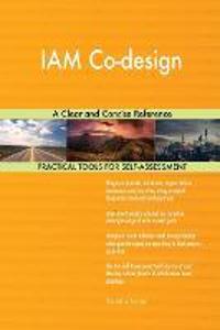 IAM Co-design A Clear and Concise Reference