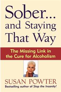 Sober...and Staying That Way