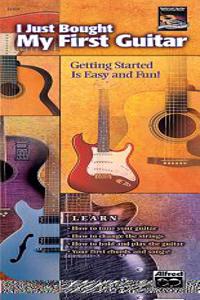 I Just Bought My First Guitar