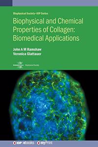 Biophysical and Chemical Properties of Collagen