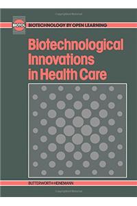 Biotechnological Innovations in Health Care (Biotol)