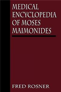 Medical Encyclopedia of Moses Maimonides