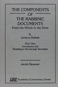 The Components of the Rabbinic Documents, From the Whole to the Parts