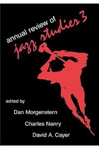 Annual Review of Jazz Studies 3: 1985