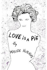 Love Is a Pie