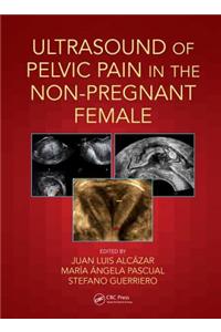 Ultrasound of Pelvic Pain in the Non-Pregnant Patient