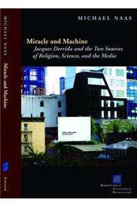 Miracle and Machine