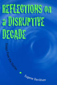 Reflections on a Disruptive Decade, 1