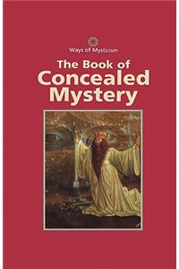 The Book of Concealed Mystery